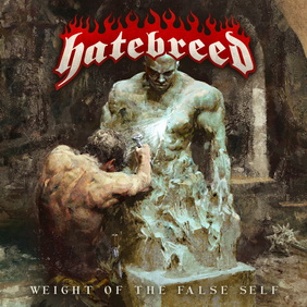 Hatebreed - Weight of the False Self