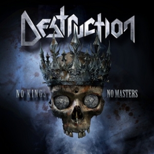DESTRUCTION представят сингъла "No Kings - No Masters"